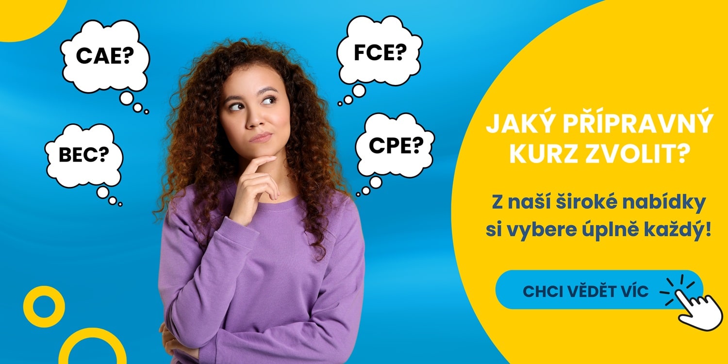 Dívka, která váhá nad tím, jaký přípravný kurz ke zkouškám zvolit - CAE? FCE? BEC? CPE?